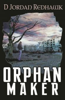 Orphan Maker Orphan Maker