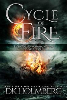 Cycle of Fire (The Cloud Warrior Saga Book 11) Cycle of Fire (The Cloud Warrior Saga Book 11)
