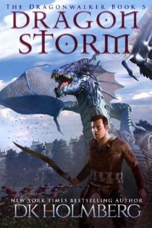 Dragon Storm (The Dragonwalker Book 5)