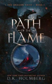 Holmberg, D.K [Dragon Thief 01] Path of the Flame