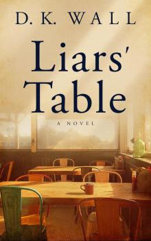 Liars' Table Liars' Table