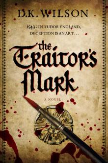 The Traitor’s Mark The Traitor’s Mark