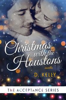 Christmas With The Houstons (Acceptance #4)