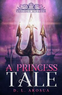 A Princess Tale: Poseidon Kingdom A Princess Tale: Poseidon Kingdom