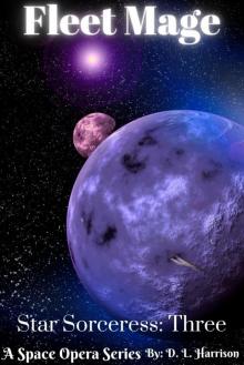 Fleet Mage: Star Sorceress: Book Three