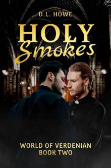 Holy Smokes (World of Verdenian Book 2)