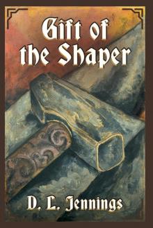 Gift of the Shaper