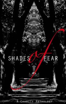 Shades of Fear Shades of Fear