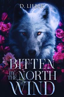 Bitten by the North Wind Bitten by the North Wind