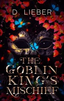 The Goblin King's Mischief
