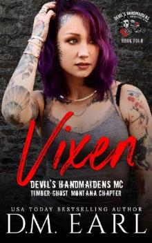 Vixen: (Devil's Handmaidens MC: Timber-Ghost, Montana Chapter)