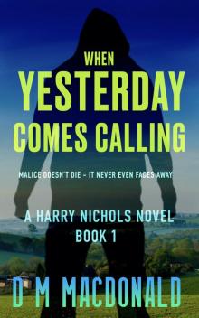 When Yesterday Comes Calling When Yesterday Comes Calling