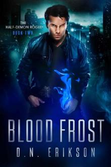 Blood Frost (The Half-Demon Rogue Trilogy Book 2)