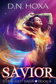 Savior (Starlight Book 4) Savior (Starlight Book 4)