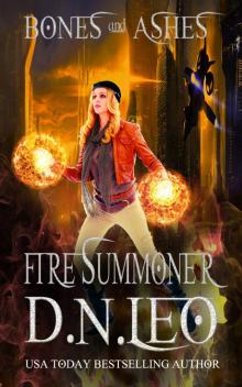 Fire Summoner--Bones and Ashes Trilogy--Book 1