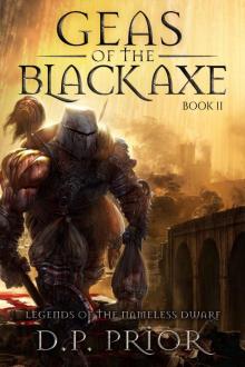 Geas of the Black Axe (Legends of the Nameless Dwarf Book 2)