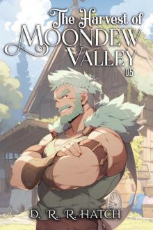 The Harvest of Moondew Valley: Balthazar's Heart The Harvest of Moondew Valley: Balthazar's Heart