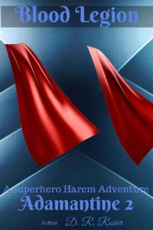 Blood Legion: Adamantine Chronicles Book Two
