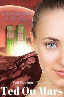 Ted on Mars: A Ted Stedman Novel 02
