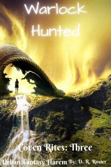Warlock Hunted: Coven Rites: Book Three