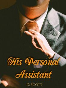 His Personal Assistant His Personal Assistant
