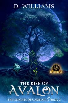The Rise of Avalon