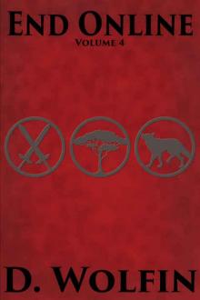 End Online: Volume 4