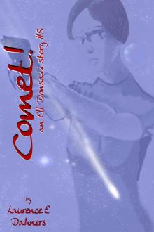 Comet! (an Ell Donsaii story #5 ) Comet! (an Ell Donsaii story #5 )