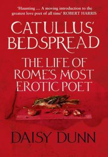 Catullus' Bedspread Catullus' Bedspread