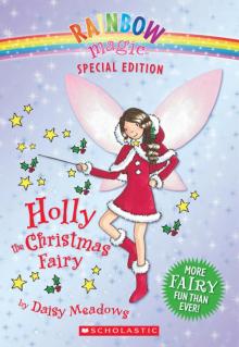 Holly the Christmas Fairy Holly the Christmas Fairy