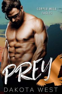 Prey (Copper Mesa Eagles Book 2)