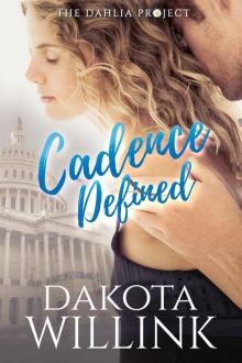 Cadence Defined: A Dahlia Project Novel