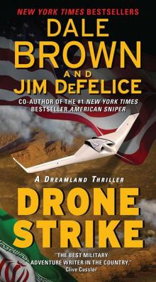Drone Strike: A Dreamland Thriller (Dale Brown's Dreamland) Drone Strike: A Dreamland Thriller (Dale Brown's Dreamland)
