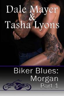 Biker Blues_Morgan [Part 1]