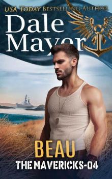 Beau (The Mavericks Book 4) Beau (The Mavericks Book 4)