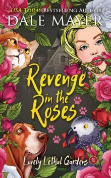 Revenge in the Roses (Lovely Lethal Gardens Book 18) Revenge in the Roses (Lovely Lethal Gardens Book 18)