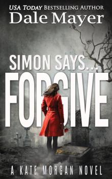 Simon Says... Forgive Simon Says... Forgive