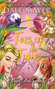 Toes up in the Tulips