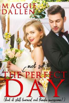 The (Not So) Perfect Day: Falling in Friar Hollow #1 The (Not So) Perfect Day: Falling in Friar Hollow #1