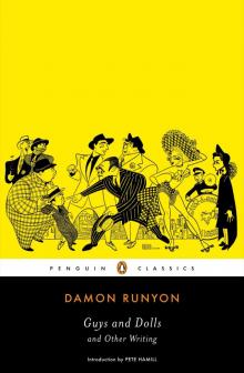 Guys and Dolls and Other Writings Guys and Dolls and Other Writings