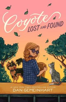 Coyote Lost and Found Coyote Lost and Found