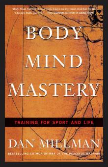 Body Mind Mastery Body Mind Mastery