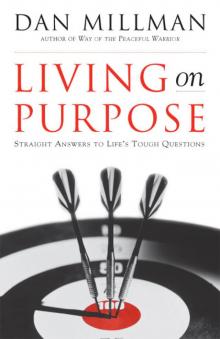 Living on Purpose