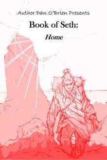 Book of Seth: Home: A Fallen Chronicles Book