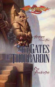 The Gates of Thorbardin The Gates of Thorbardin