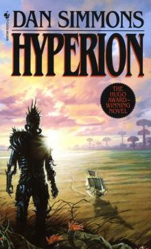 Hyperion Cantos 01 - Hyperion Hyperion Cantos 01 - Hyperion