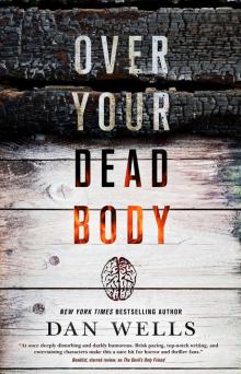 Over Your Dead Body Over Your Dead Body