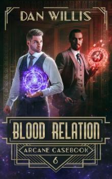 Blood Relation (Arcane Casebook Book 6) Blood Relation (Arcane Casebook Book 6)