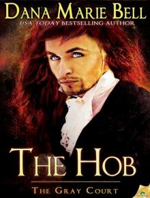 The Gray Court 04 - The Hob