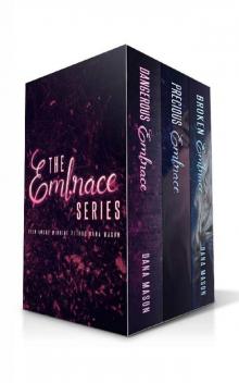 The Embrace Series: Romantic Suspense Box Set The Embrace Series: Romantic Suspense Box Set